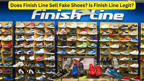 does finish line sale fake shoes|is finish line a scam.